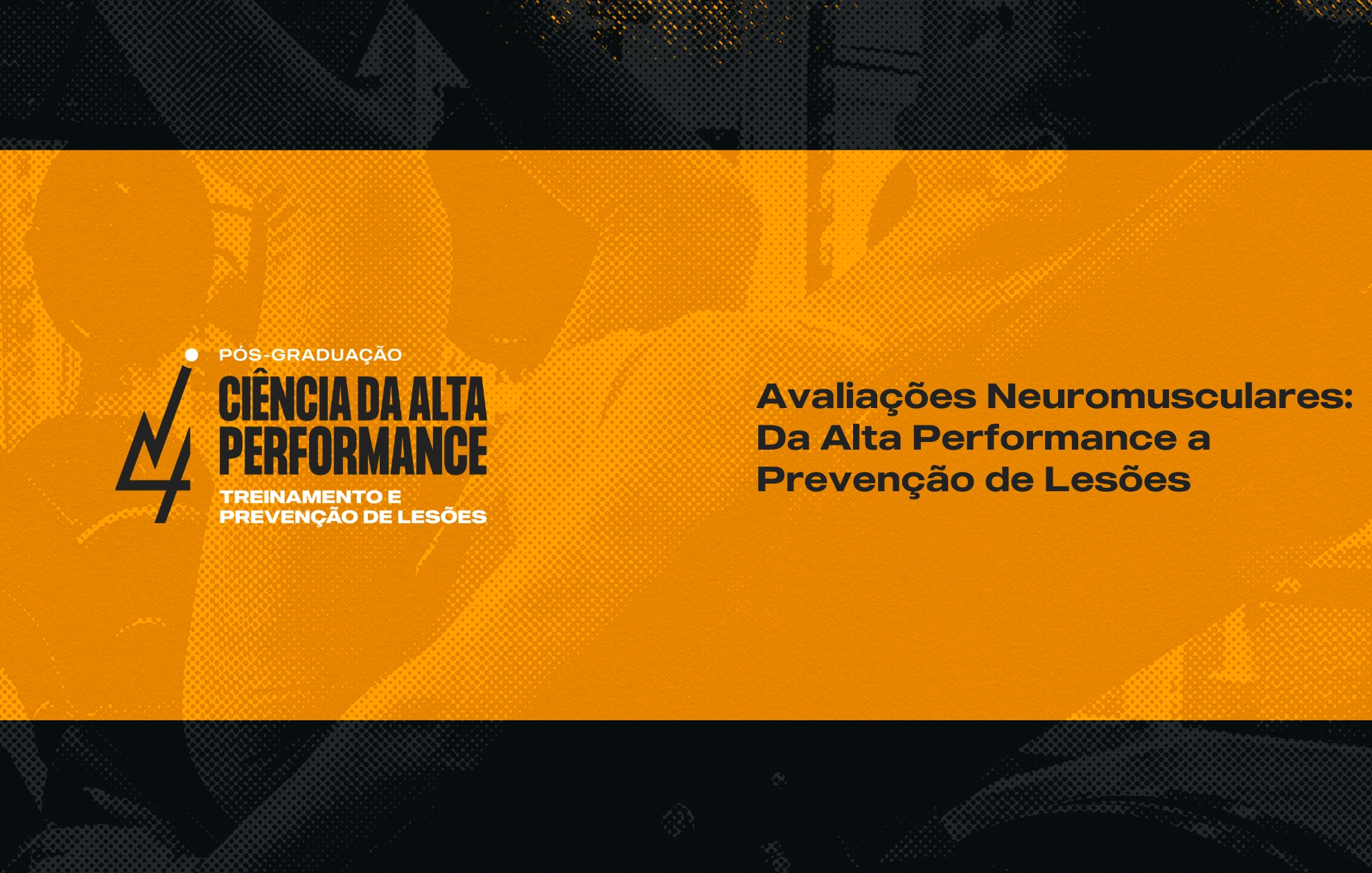 Course Image AVALIAÇÕES NEUROMUSCULARES: DA ALTA PERFORMANCE A PREVENÇÃO DE LESÕES 