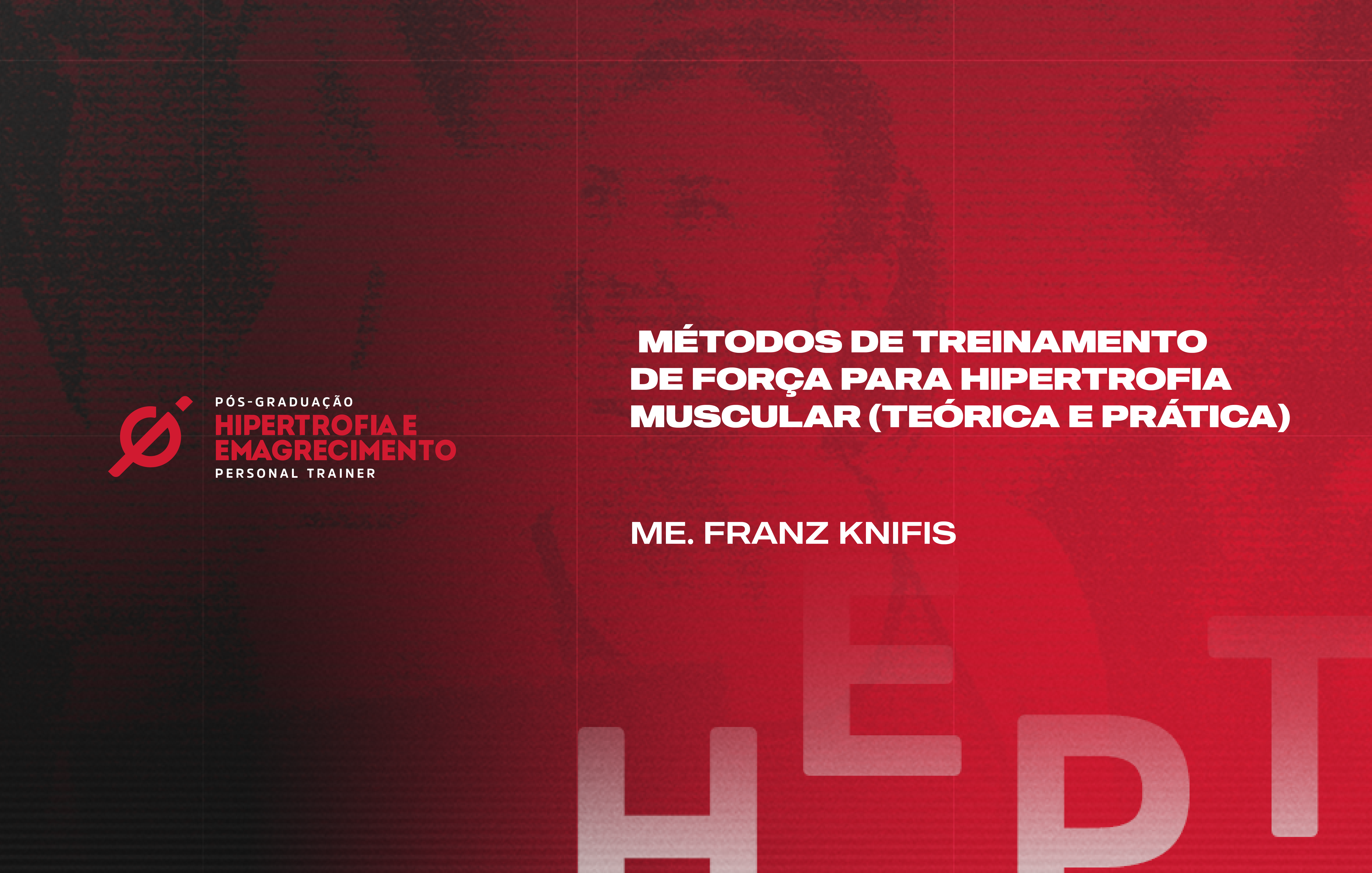 Course Image MÉTODOS DE TREINAMENTO DE FORÇA PARA HIPERTROFIA MUSCULAR (TEORIA E PRÁTICA)