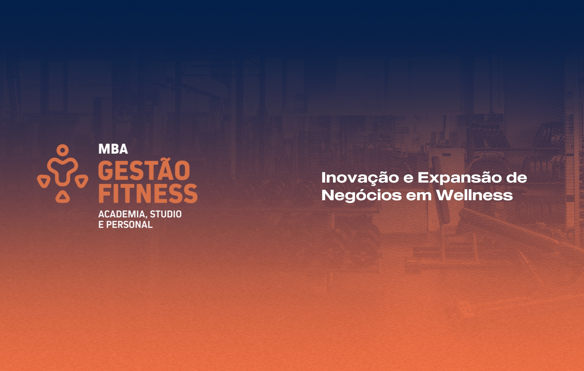 Course Image INOVAÇÃO E EXPANSÃO DE NEGÓCIOS EM WELLNESS 