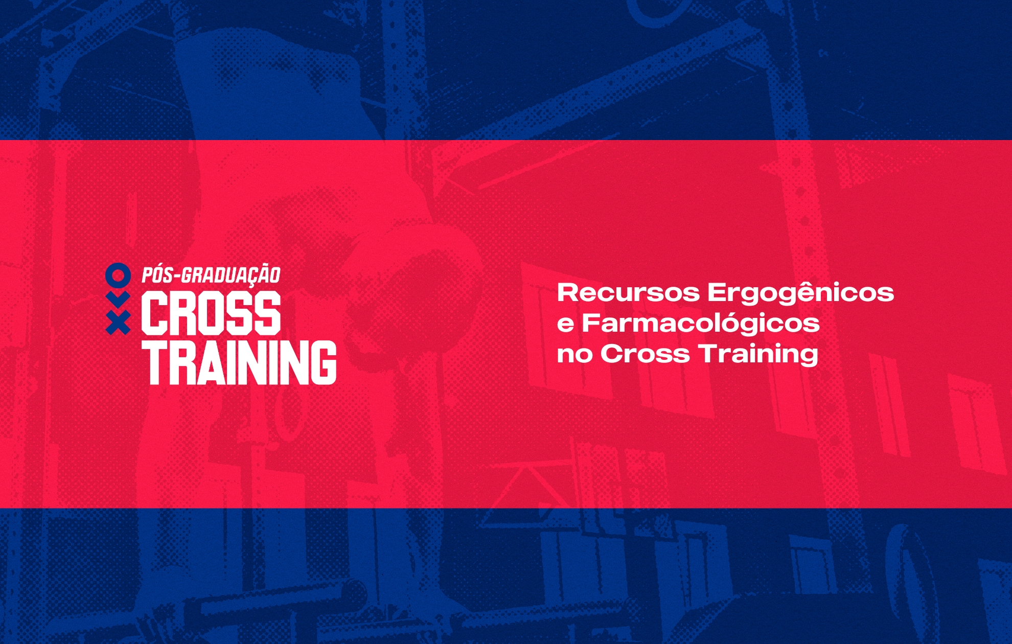 Course Image RECURSOS ERGOGÊNICOS E FARMACOLÓGICOS NO CROSS TRAINING 