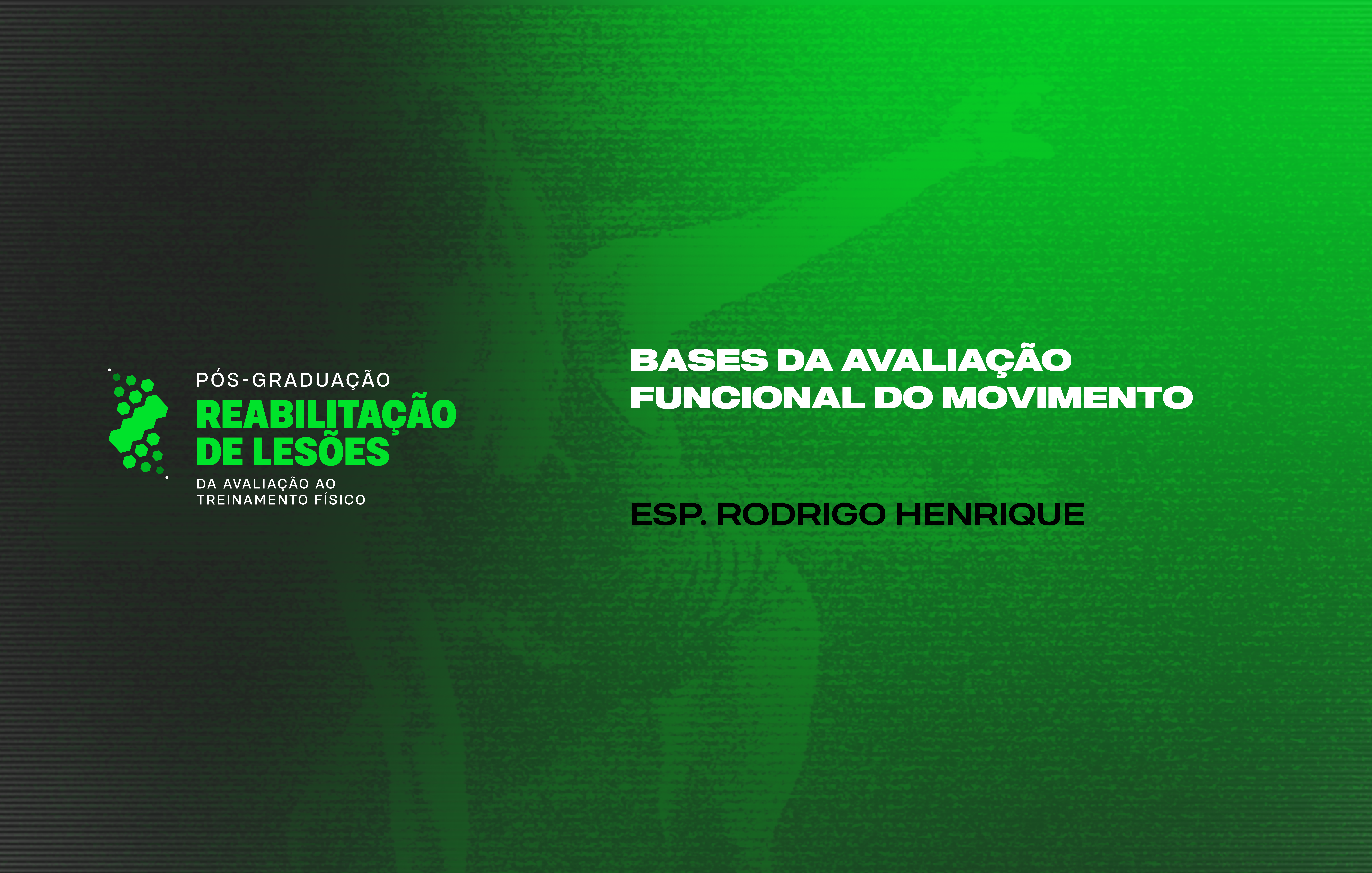 Course Image BASES DA AVALIAÇÃO FUNCIONAL DO MOVIMENTO