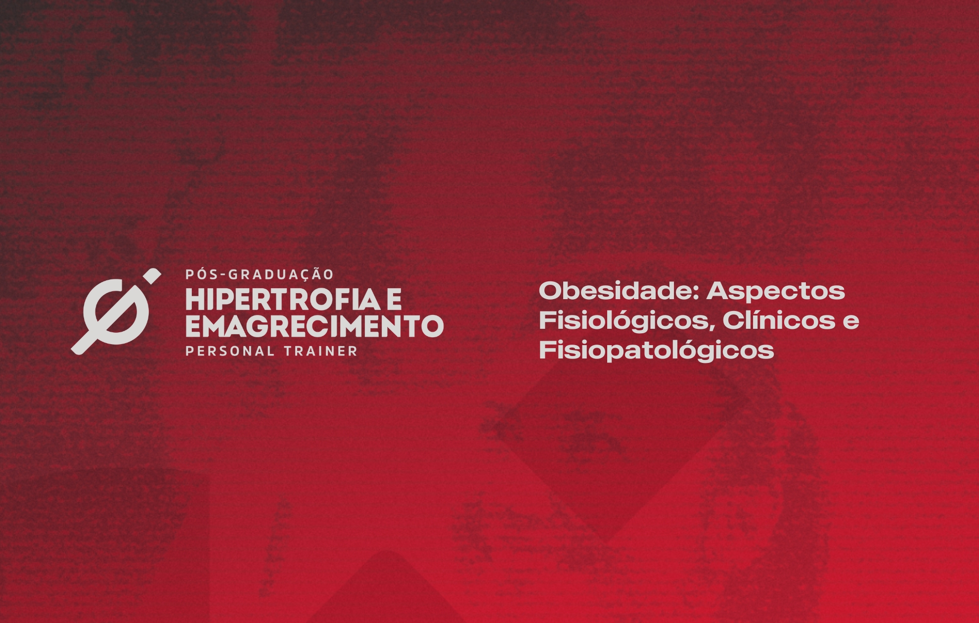 Course Image OBESIDADE: ASPECTOS FISIOLÓGICOS, CLÍNICOS E FISIOPATOLÓGICOS