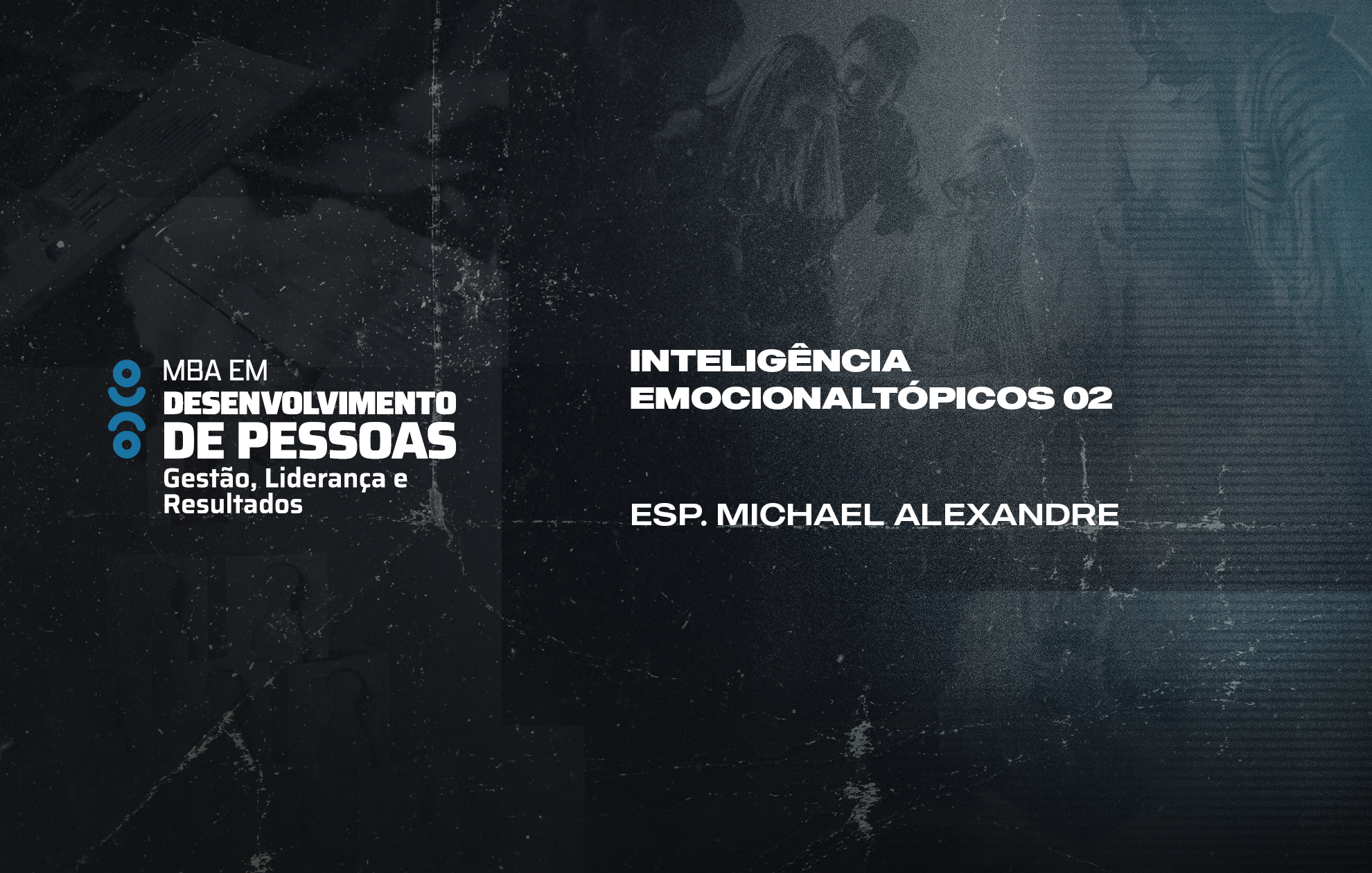 Course Image INTELIGÊNCIA EMOCIONAL - TÓPICOS 2