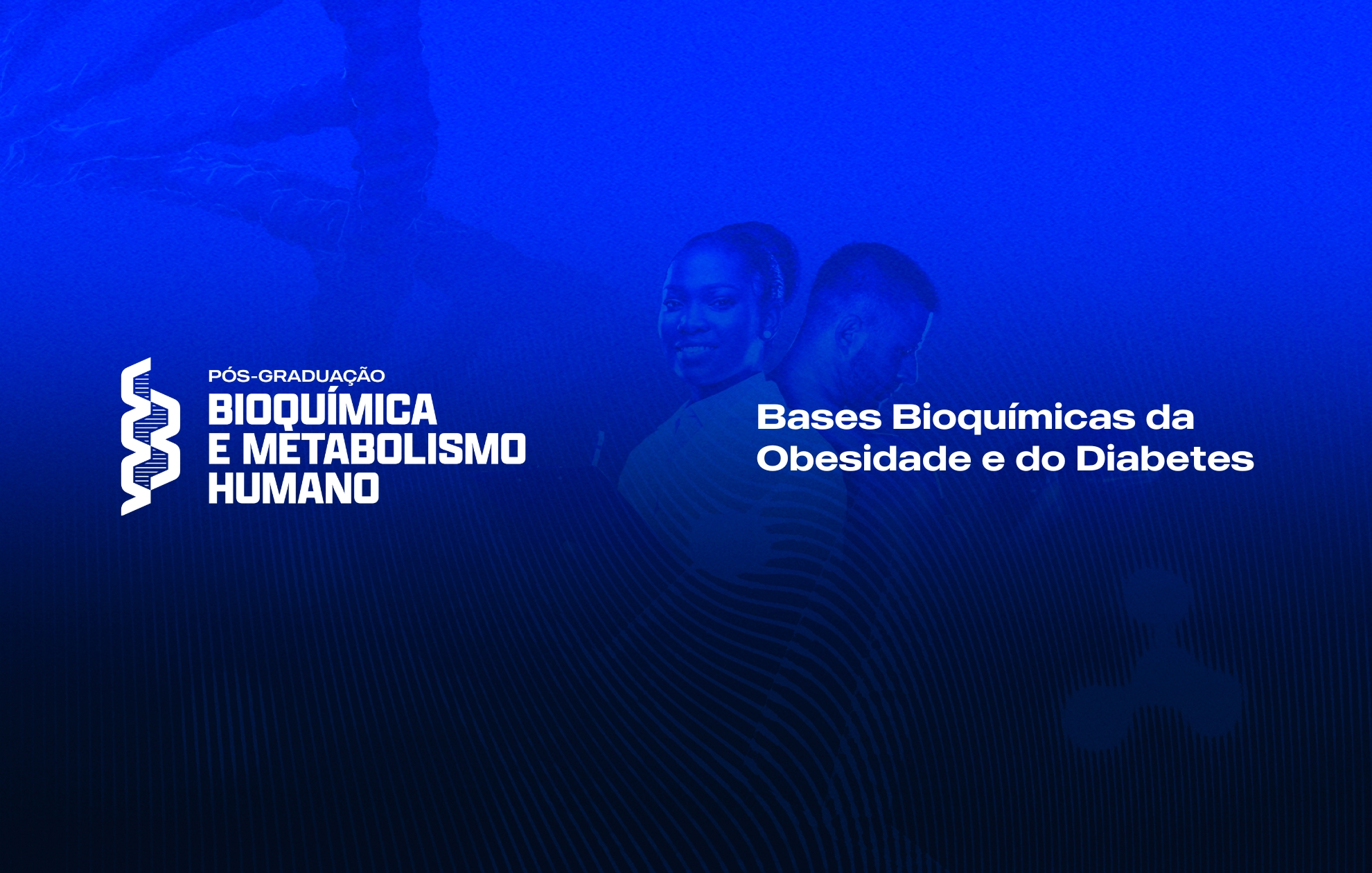 Course Image BASES BIOQUÍMICAS DA OBESIDADE E DO DIABETES 