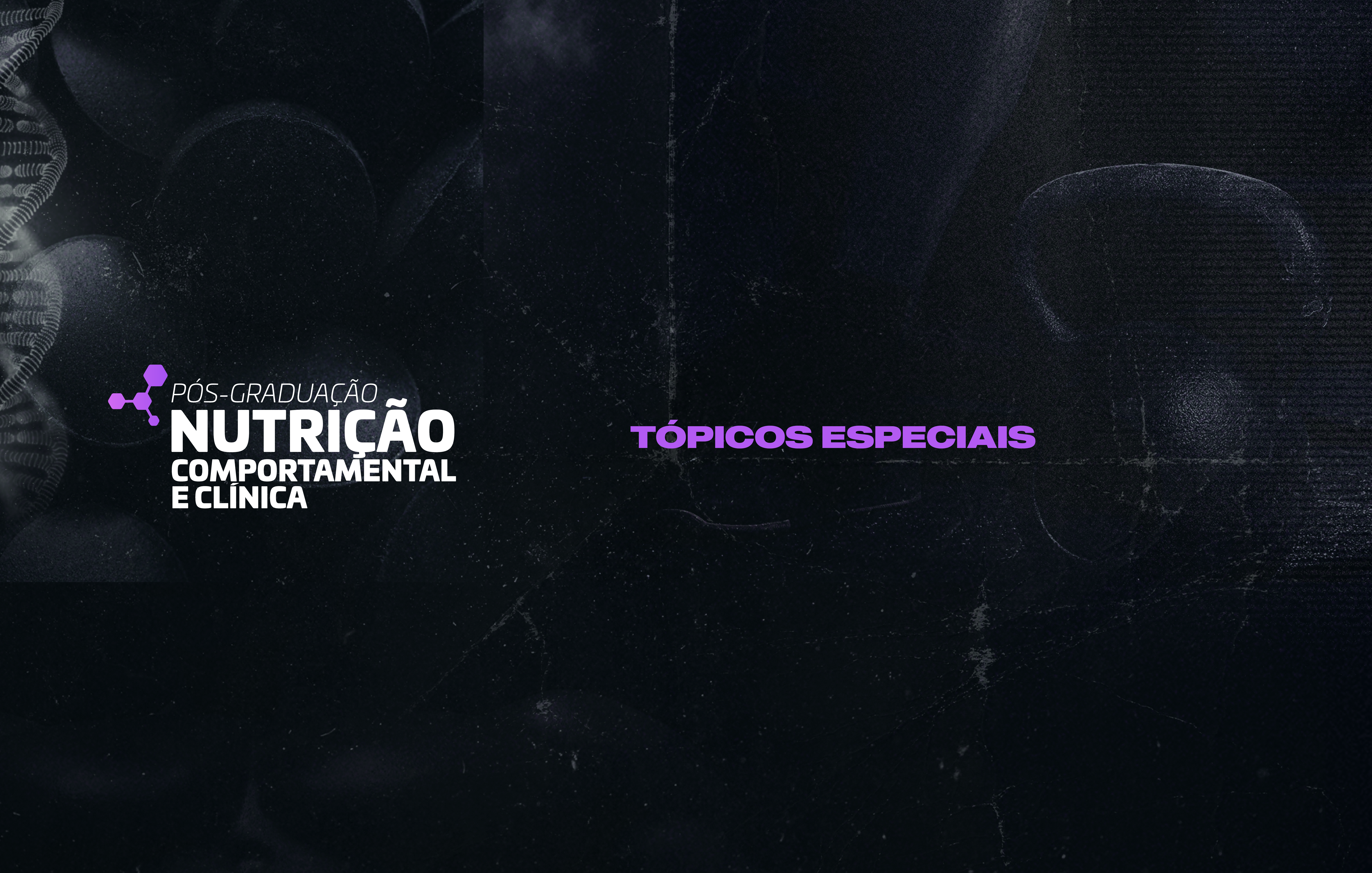 Course Image TÓPICOS ESPECIAIS - CASOS PRÁTICOS EM NUTRIÇÃO COMPORTAMENTAL