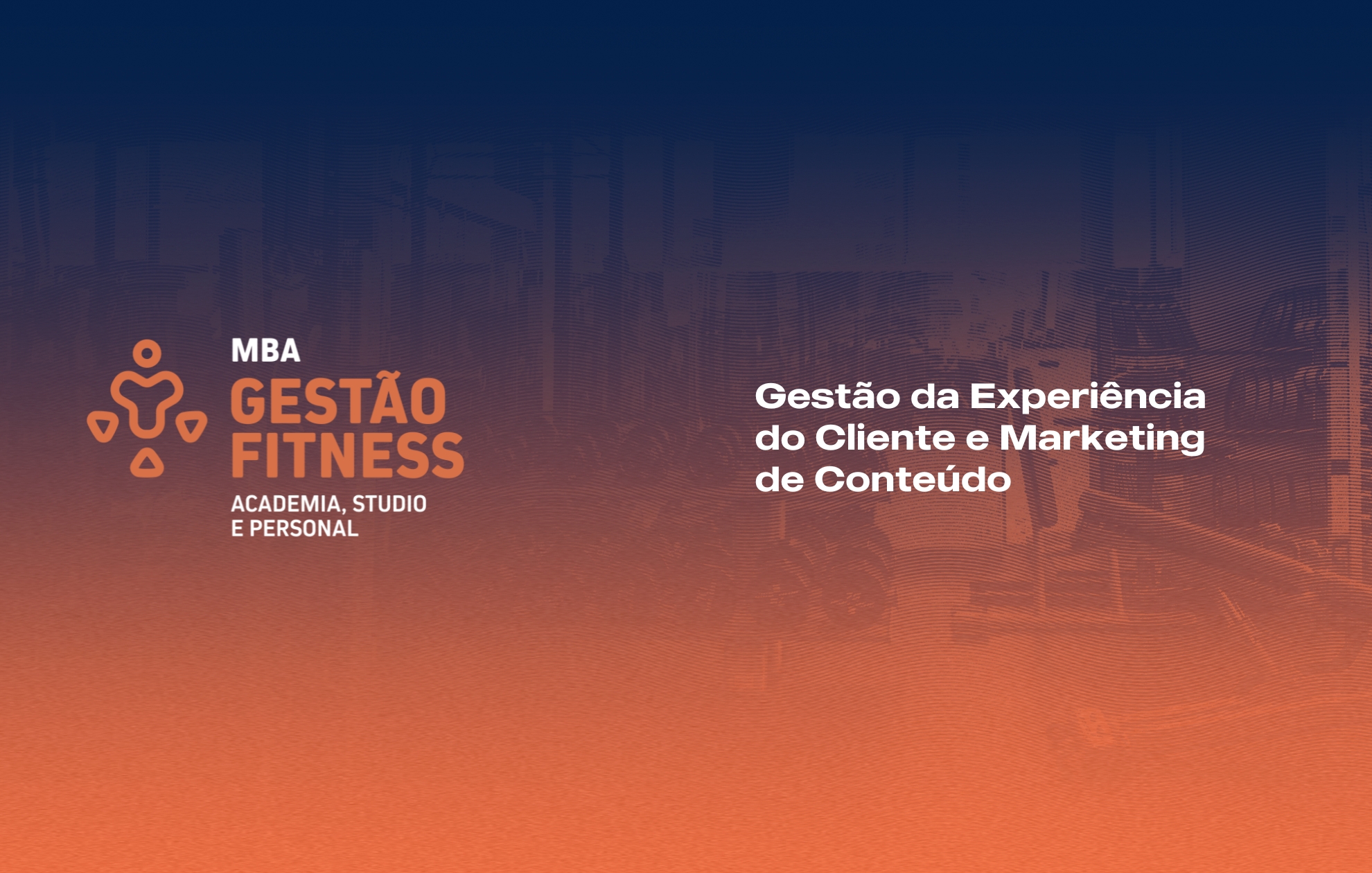 Course Image GESTÃO DA EXPERIÊNCIA DO CLIENTE E MARKETING DE CONTEÚDO 