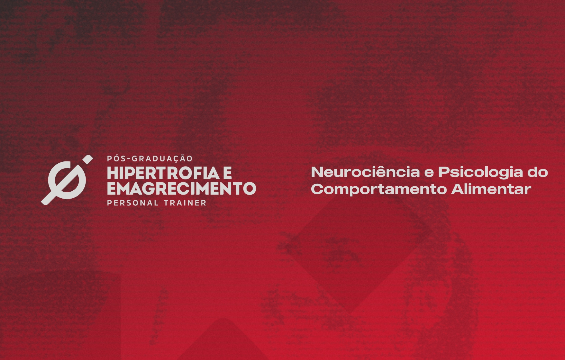 Course Image NEUROCIÊNCIA E PSICOLOGIA DO COMPORTAMENTO ALIMENTAR
