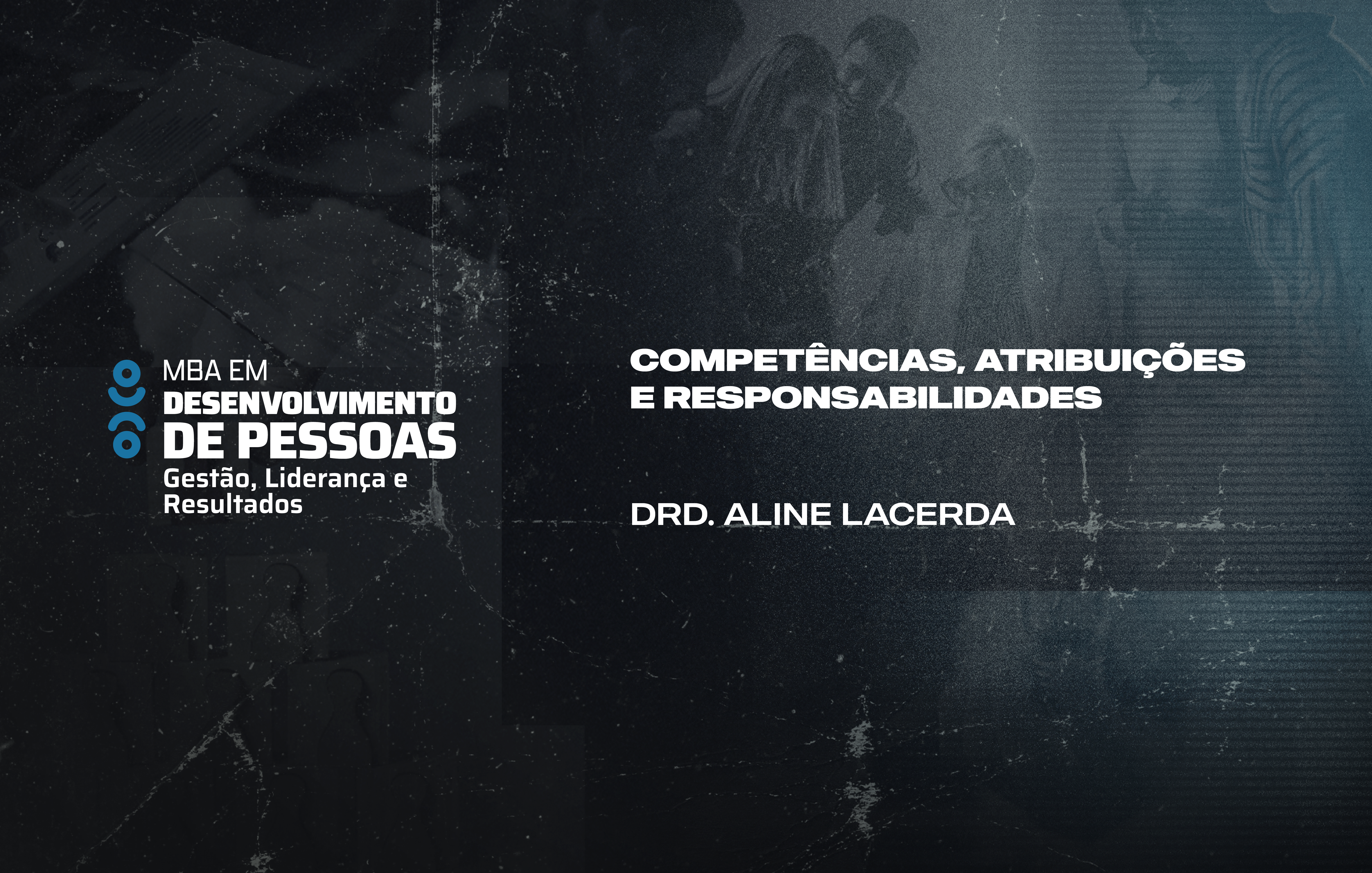 Course Image COMPETÊNCIAS, ATRIBUIÇÕES E RESPONSABILIDADES