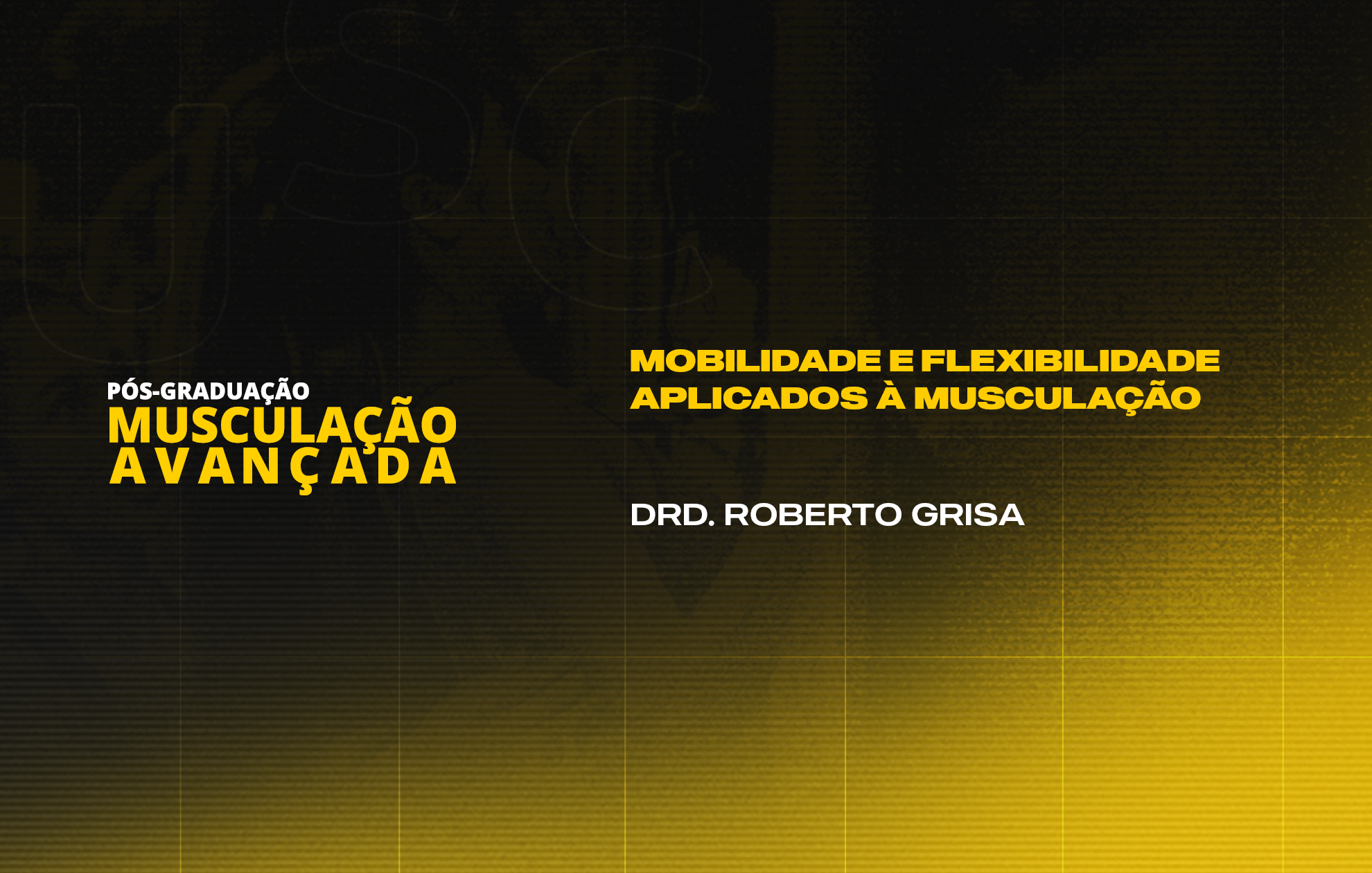 Course Image MOBILIDADE E FLEXIBILIDADE APLICADOS À MUSCULAÇÃO