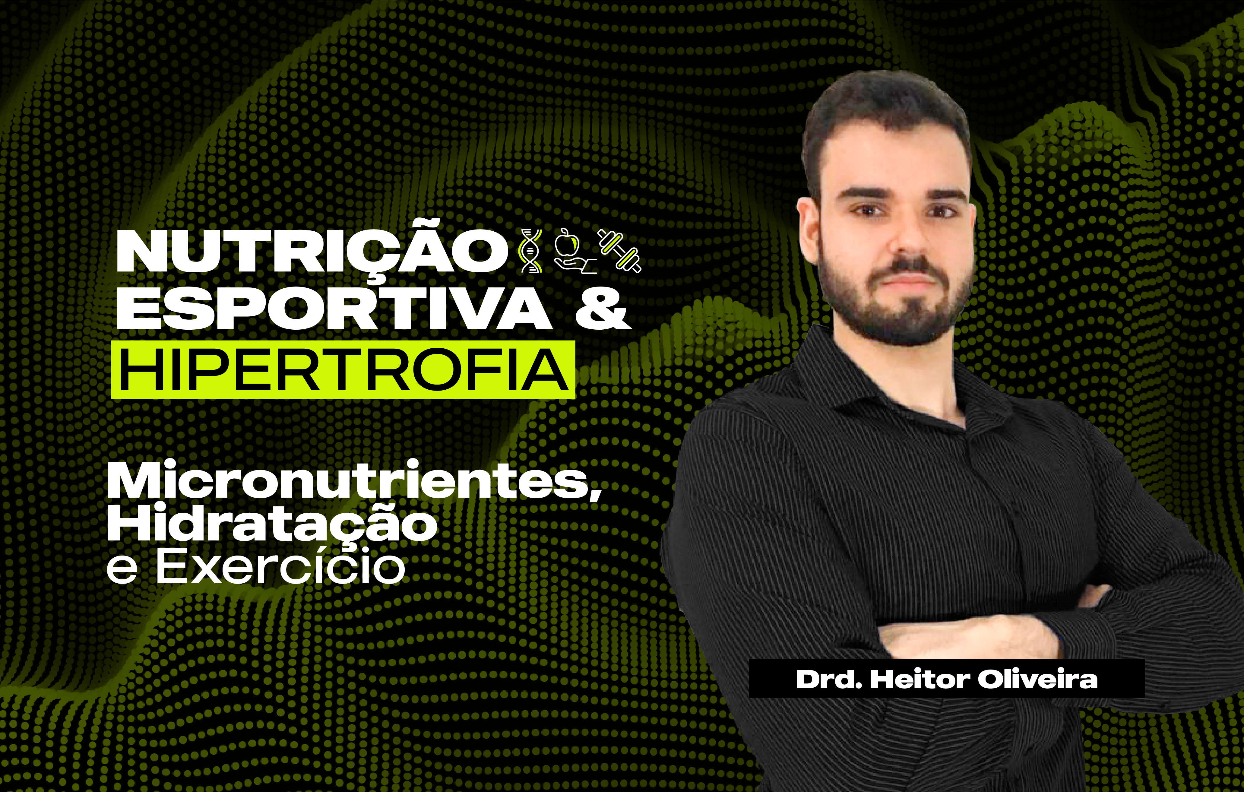 Course Image MICRONUTRIENTES, HIDRATAÇÃO E EXERCÍCIO