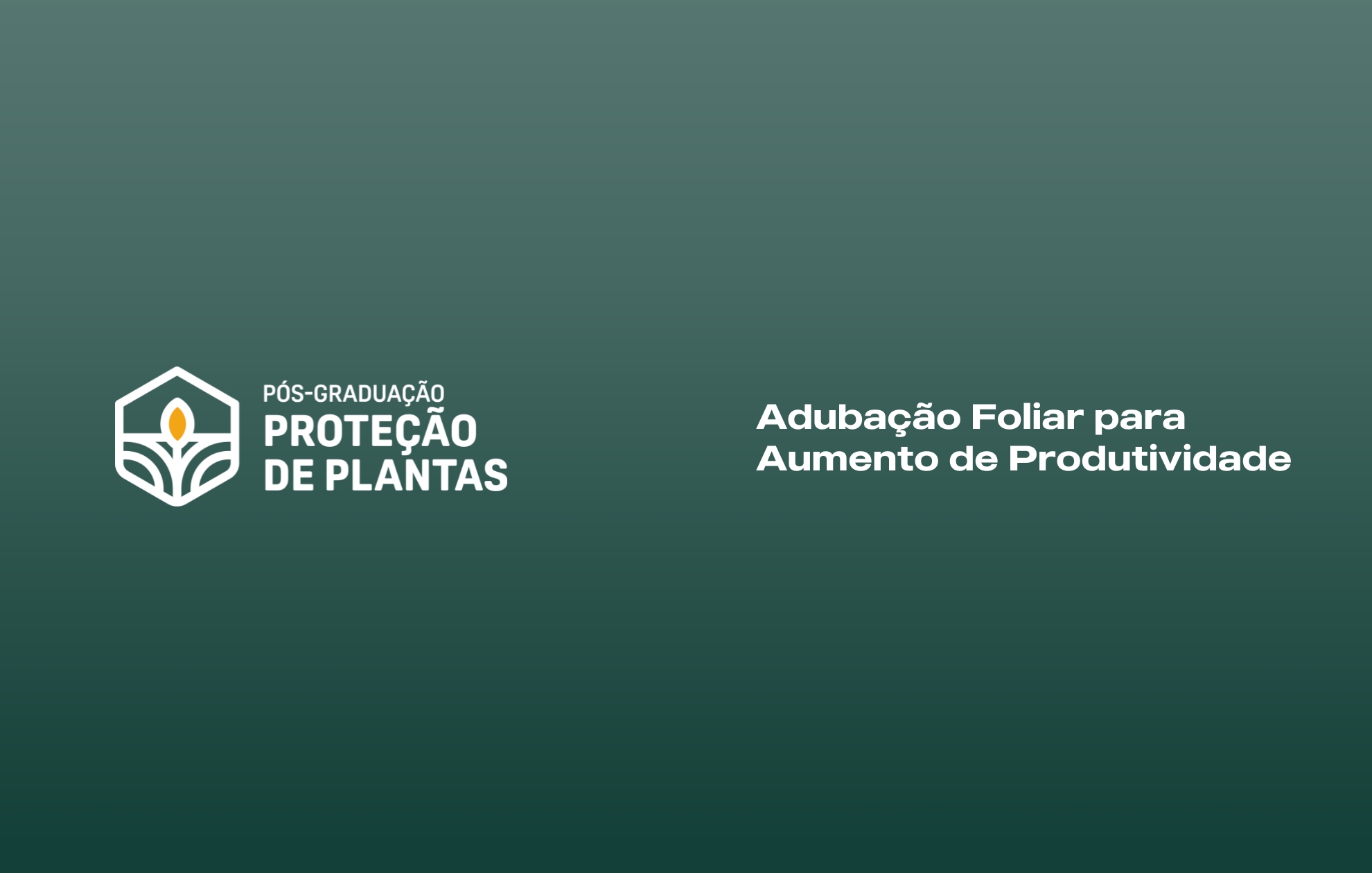 Course Image ADUBAÇÃO FOLIAR PARA AUMENTO DE PRODUTIVIDADE