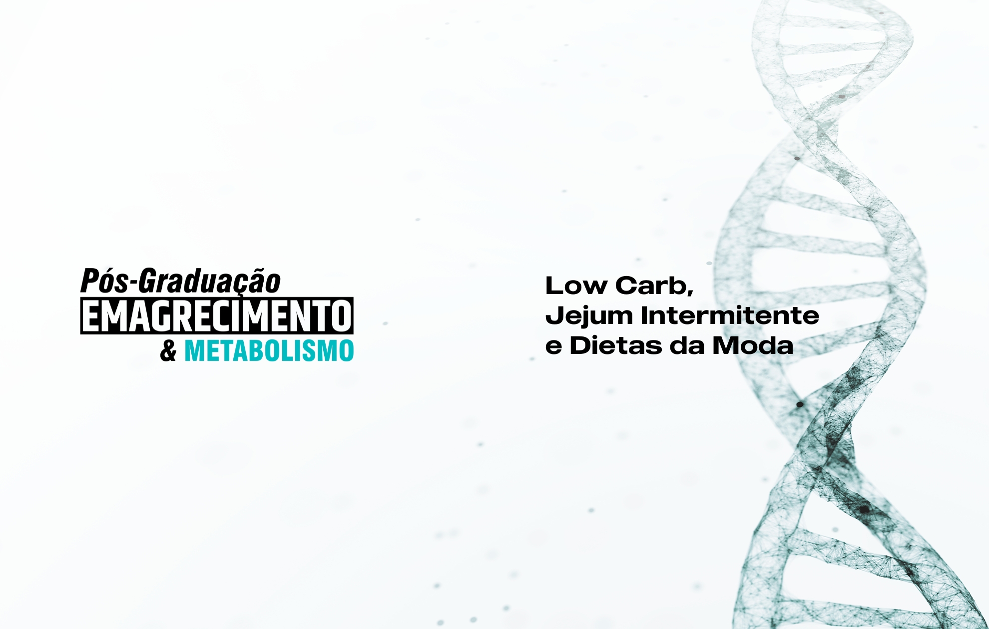 Course Image LOW CARB, JEJUM INTERMITENTE E DIETAS DA MODA