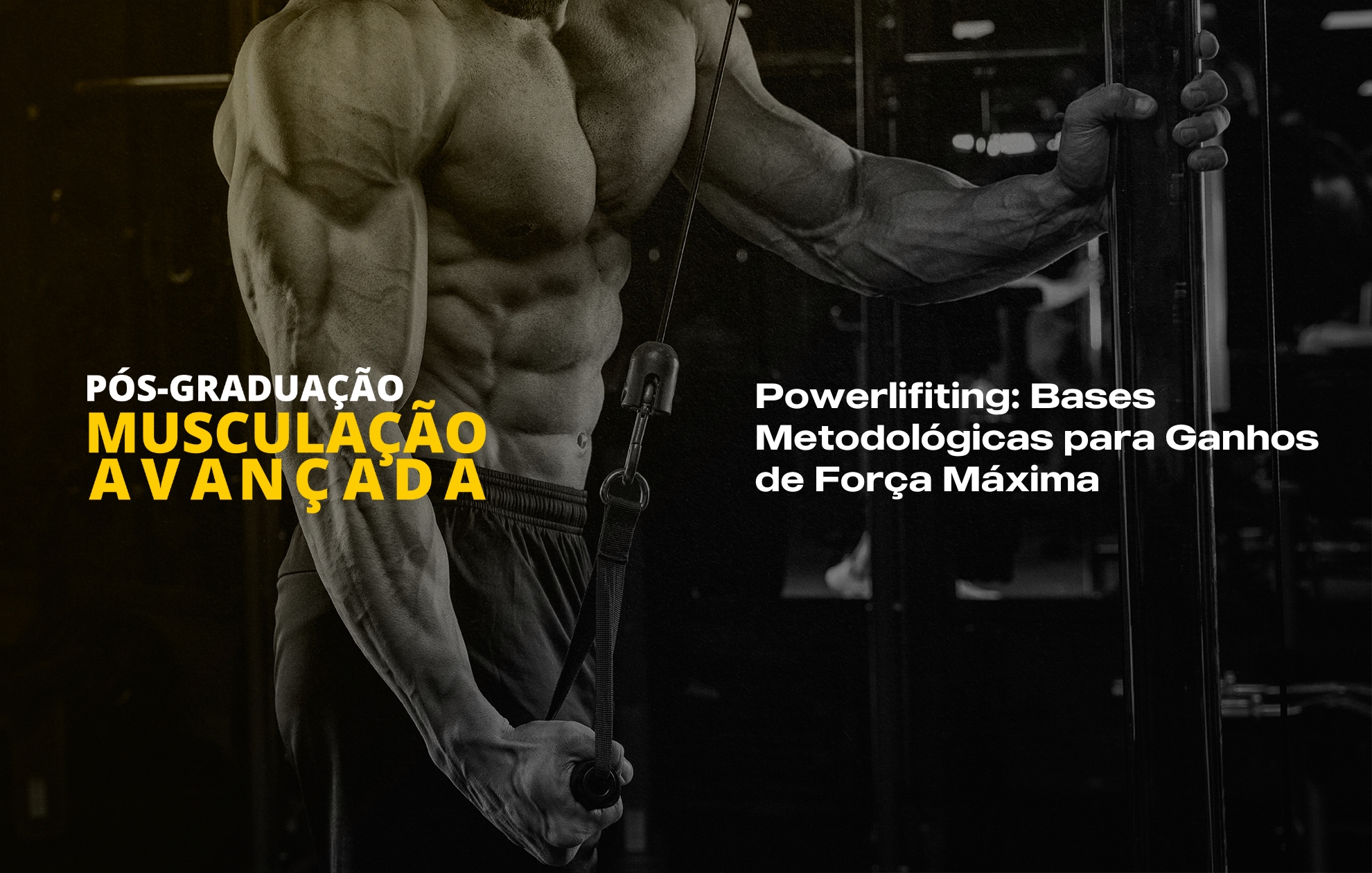 Course Image POWERLIFITING: BASES METODOLÓGICAS PARA GANHOS DE FORÇA MÁXIMA