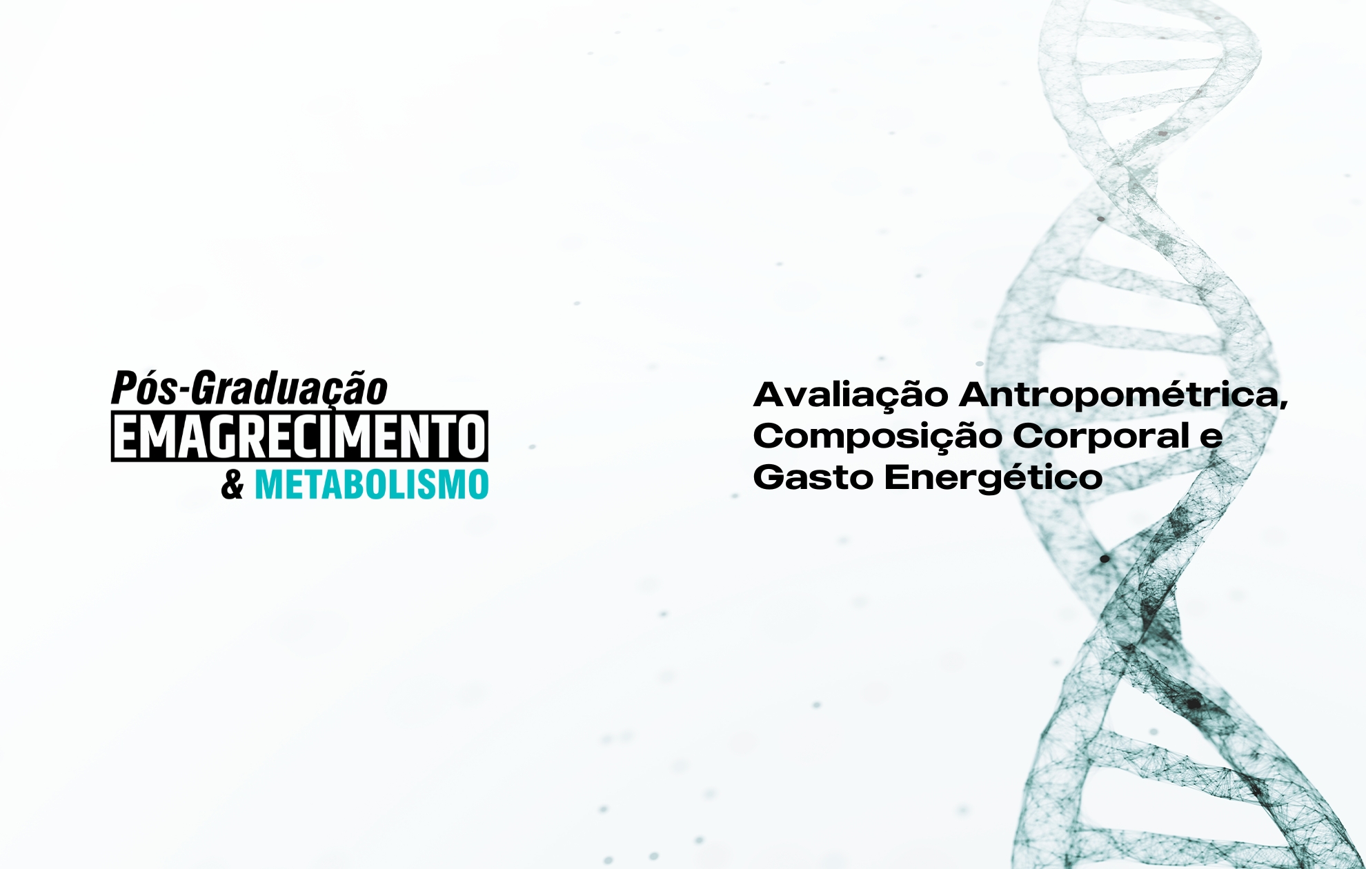 Course Image AVALIAÇÃO ANTROPOMÉTRICA, COMPOSIÇÃO CORPORAL E GASTO ENERGÉTICO