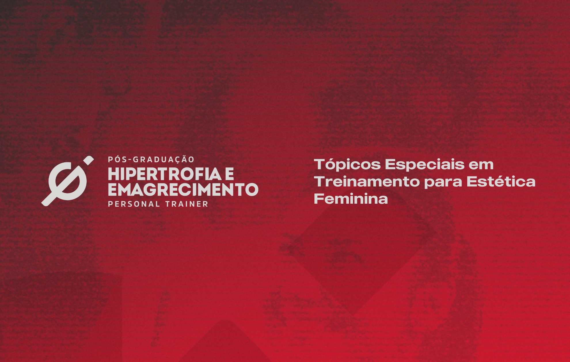 Course Image TÓPICOS ESPECIAIS EM TREINAMENTO PARA ESTÉTICA