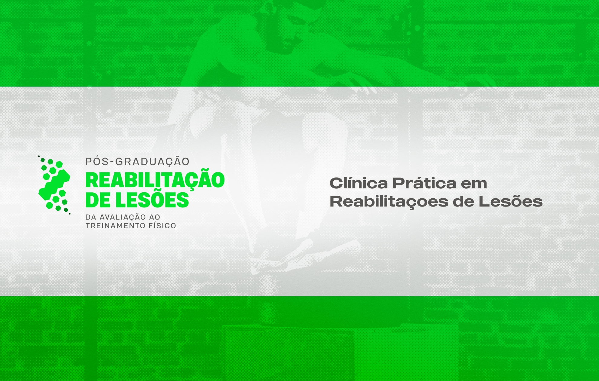 Course Image CLÍNICA PRÁTICA EM REABILITAÇÃO DE LESÕES