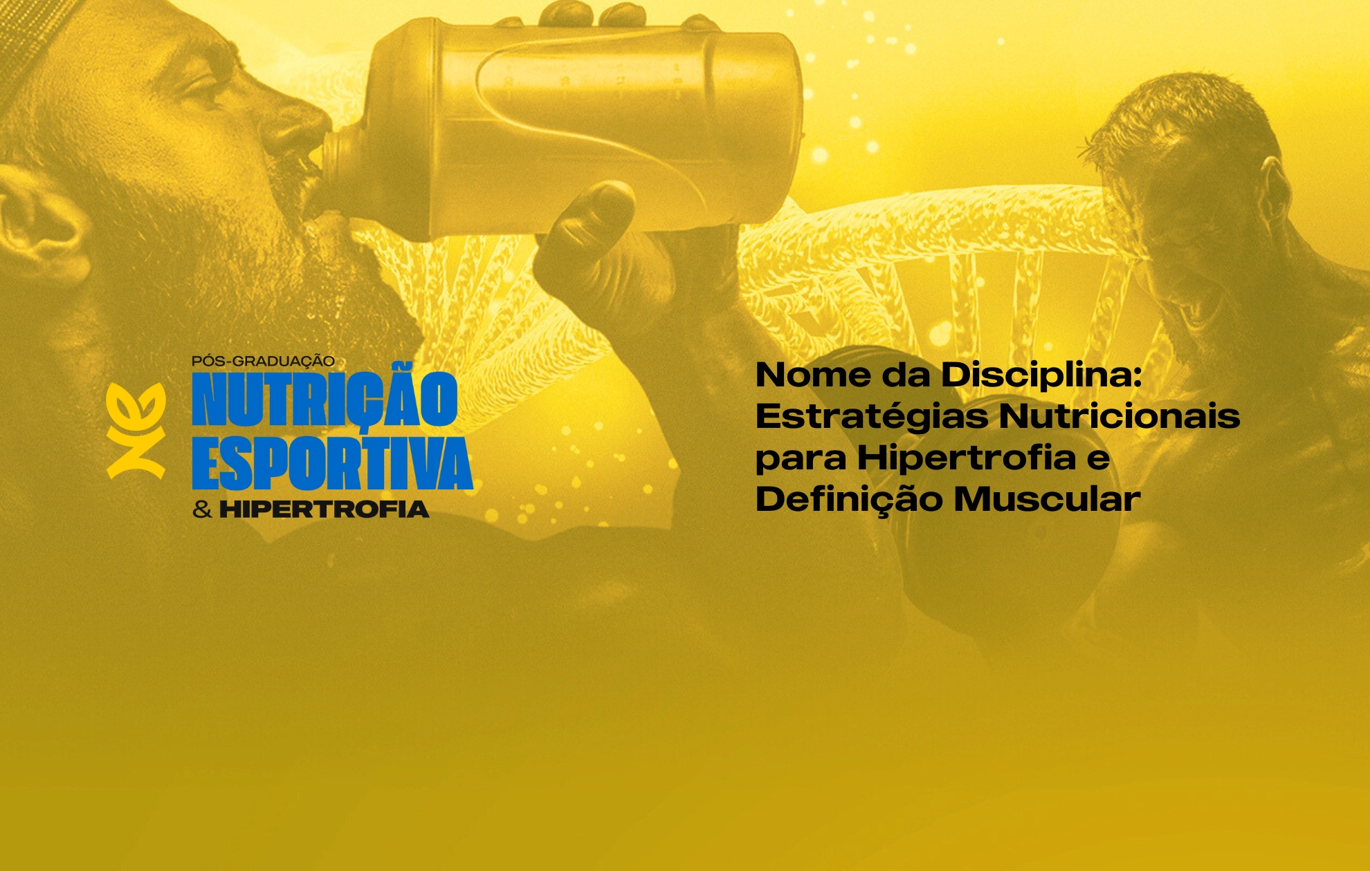 Course Image ESTRATÉGIAS NUTRICIONAIS PARA HIPERTROFIA E DEFINIÇÃO MUSCULAR