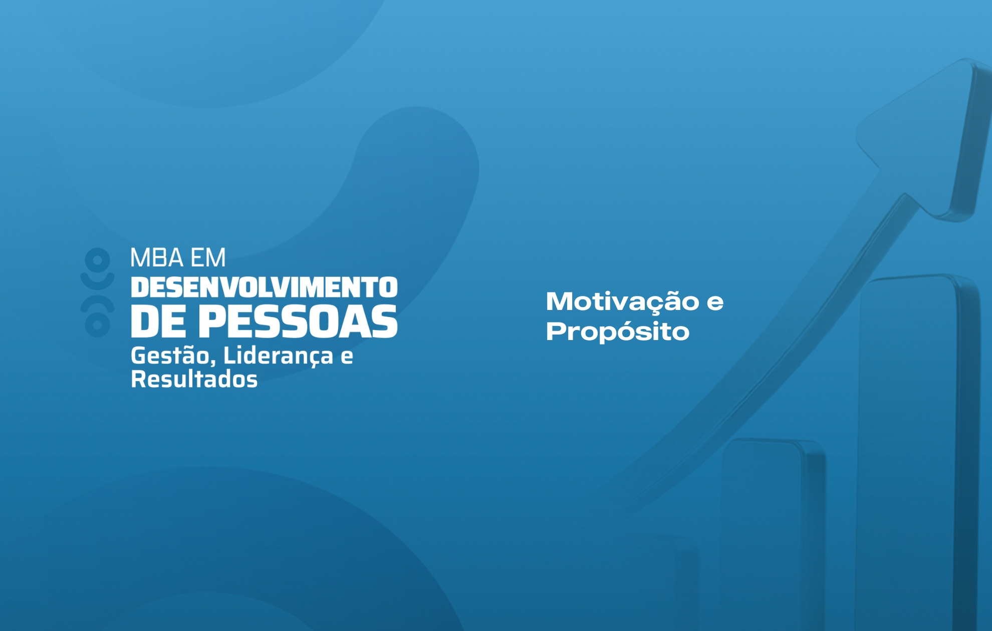 Course Image MOTIVAÇÃO E PROPÓSITO