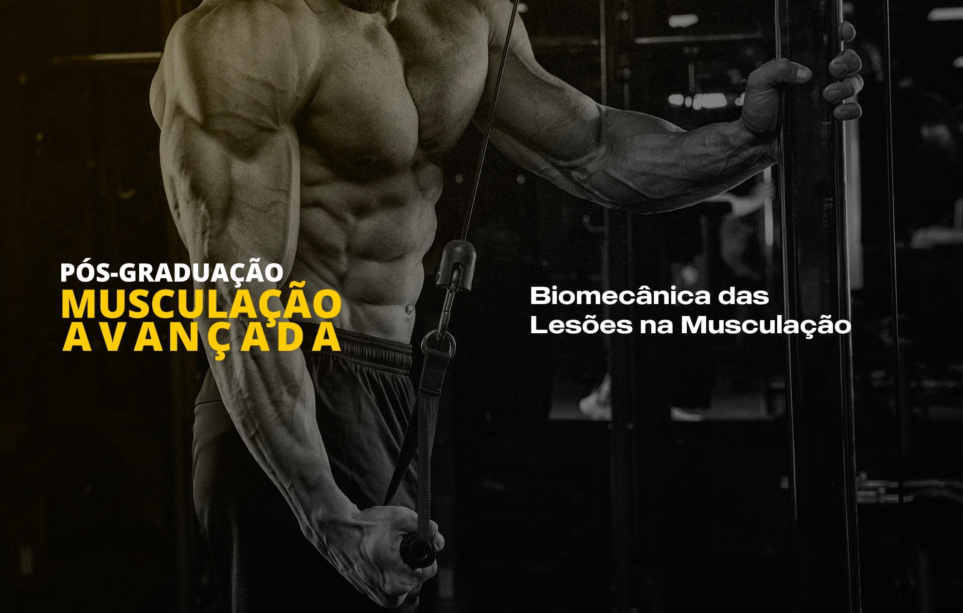 Course Image BIOMECÂNICA DAS LESÕES NA MUSCULAÇÃO