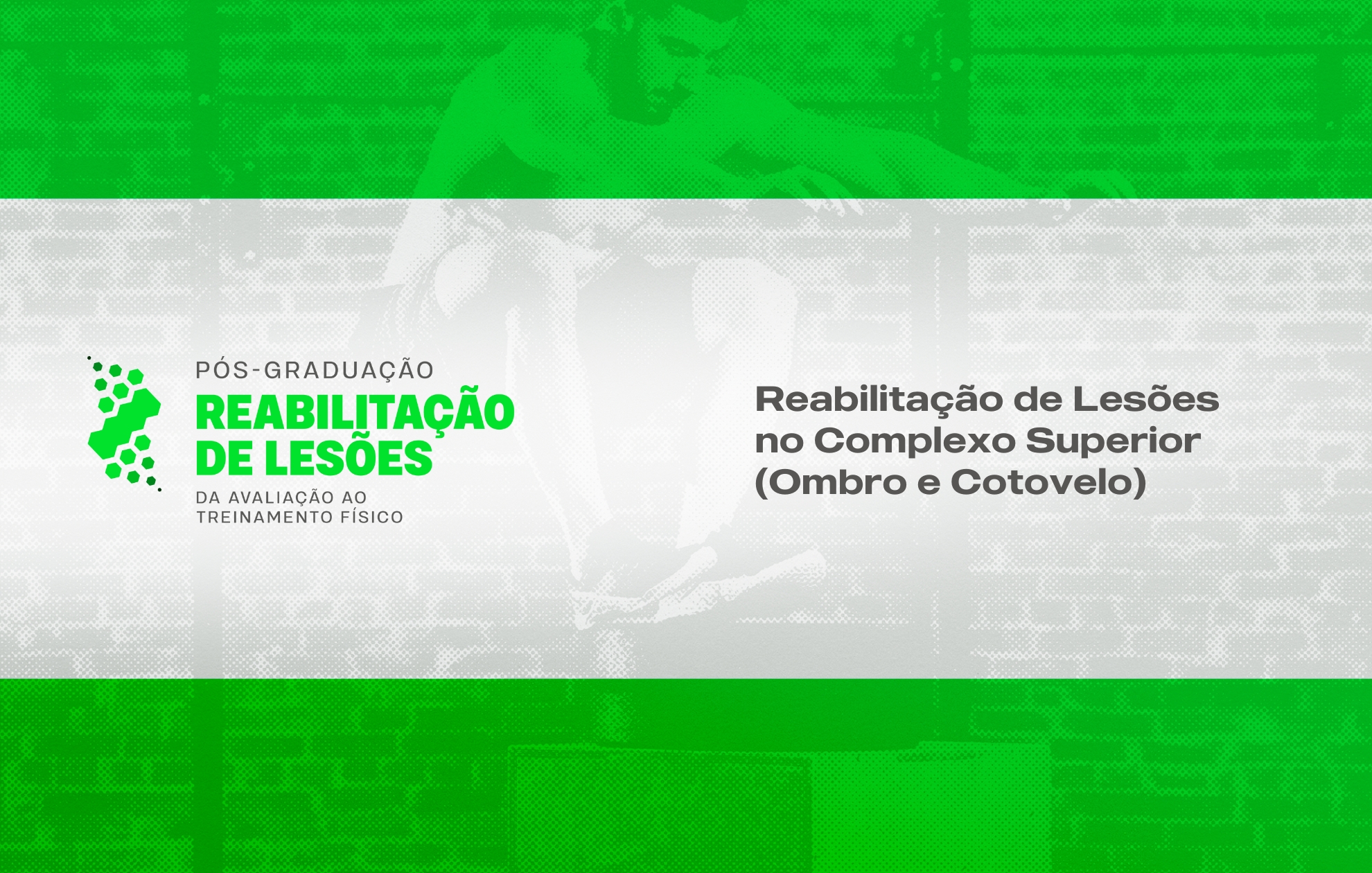 Course Image REABILITAÇÃO DE LESÕES NO COMPLEXO SUPERIOR (OMBRO E COTOVELO)