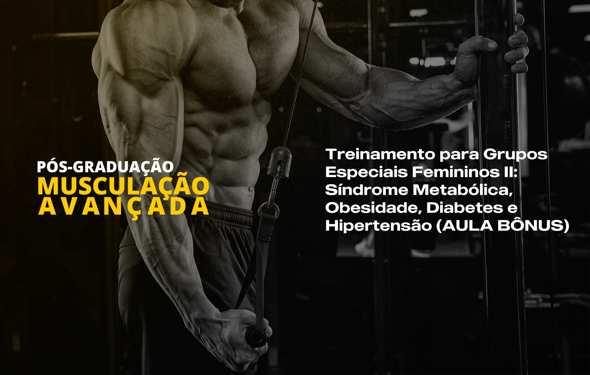Course Image TREINAMENTO PARA GRUPOS ESPECIAIS FEMININOS II: SÍNDROME METABÓLICA, OBESIDADE, DIABETES E HIPERTENSÃO