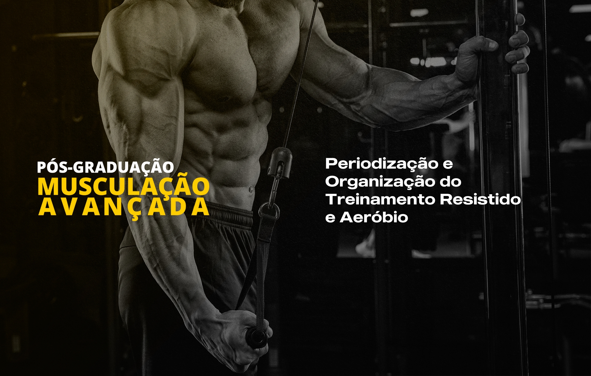 Course Image PERIODIZAÇÃO E ORGANIZAÇÃO DO TREINAMENTO RESISTIDO E AERÓBIO 